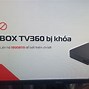 Box 360 Viettel Bị Khóa