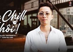 Suni Hạ Linh Cứ Chill Thôi