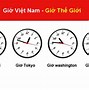 Thời Gian Hiện Tại Ở Việt Nam Có Giây